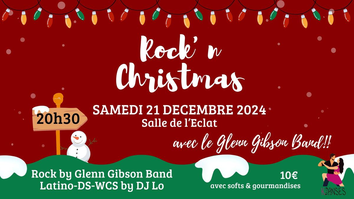 Rock'n Christmas 21\/12 20h30 avec Glenn GIBSON Band ! L'Eclat (Thorign\u00e9-Fd)  