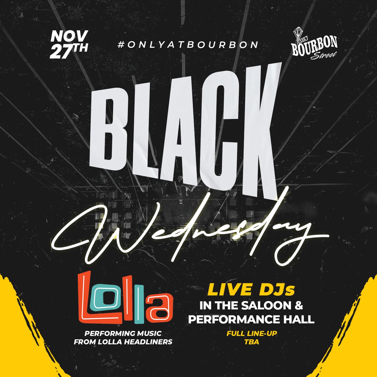 Black Wednesday at 115 Bourbon Street