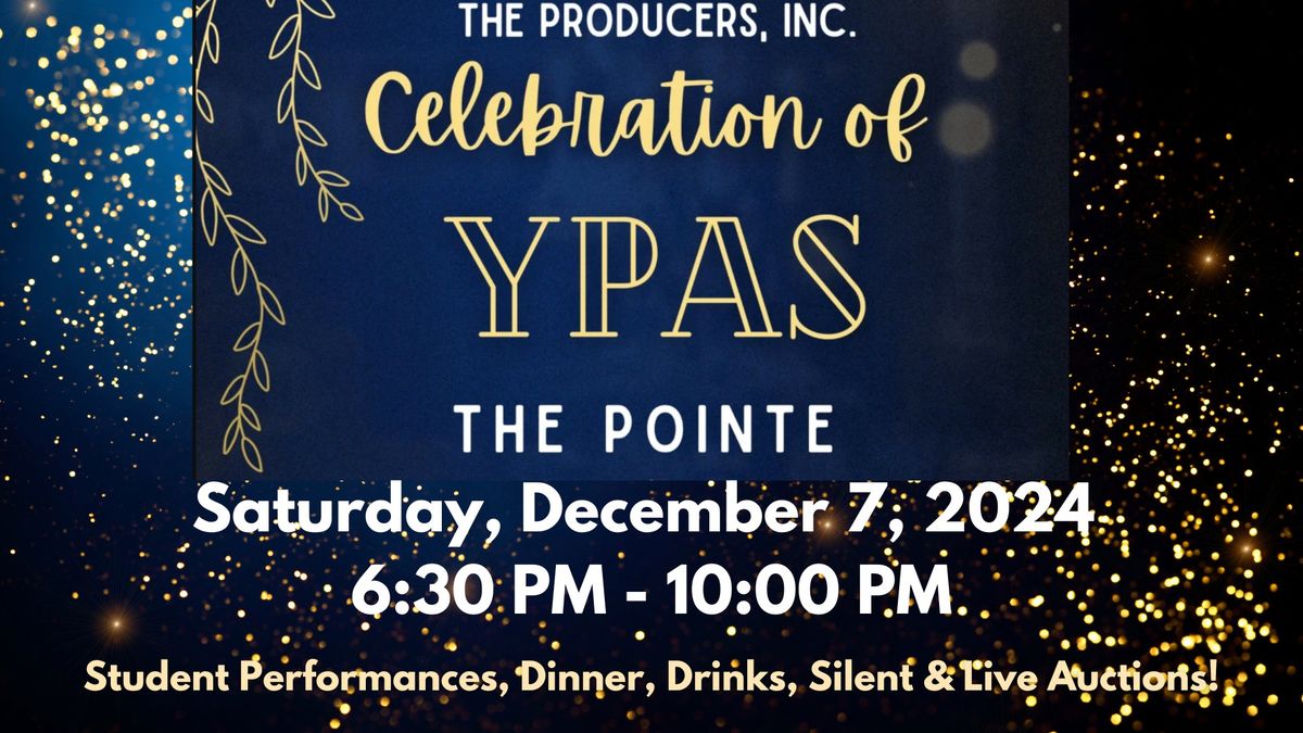 Celebration of YPAS - Fundraising Gala