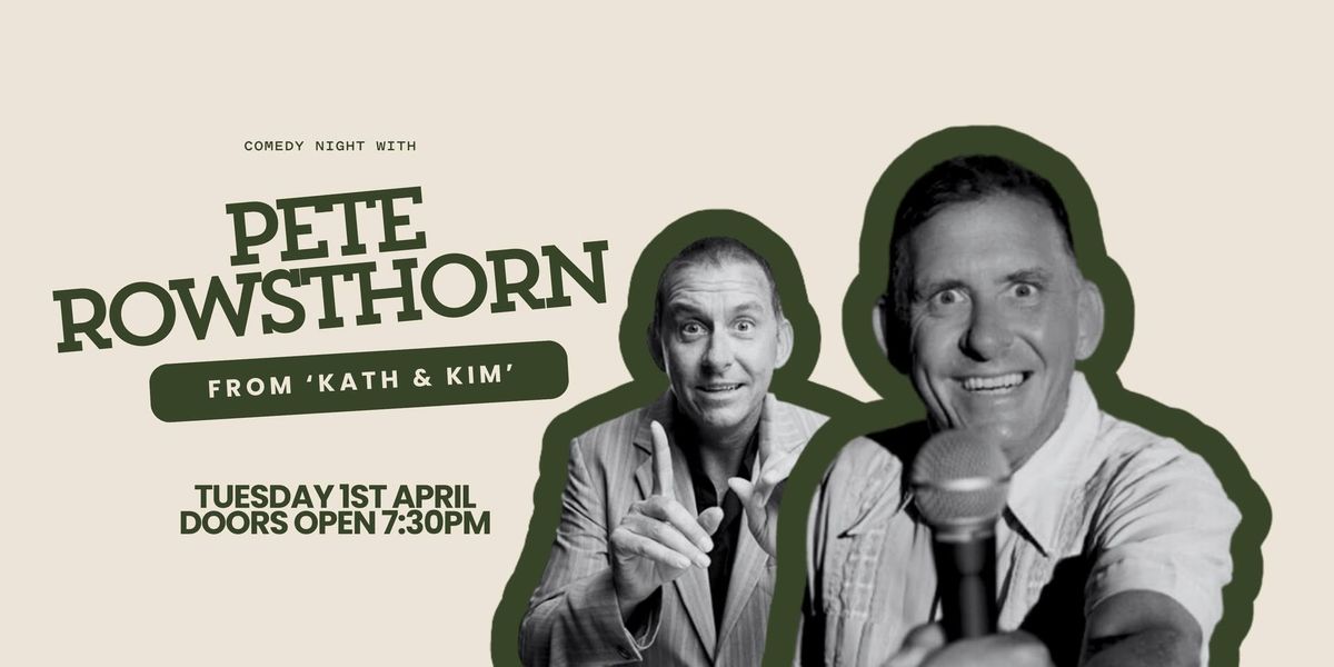 Comedy Night with Pete Rowsthorn