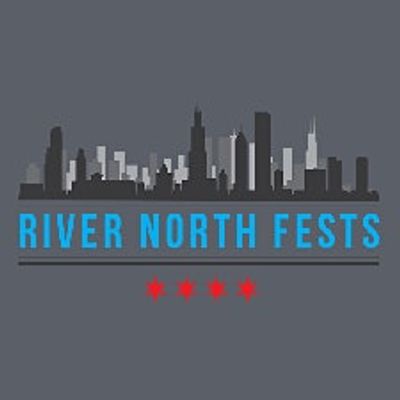 River North Fests | www.RiverNorthFests.com