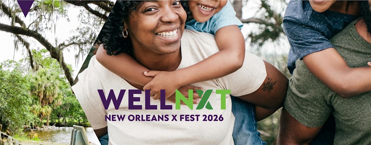 WellNXT NOLA x Fest 2026