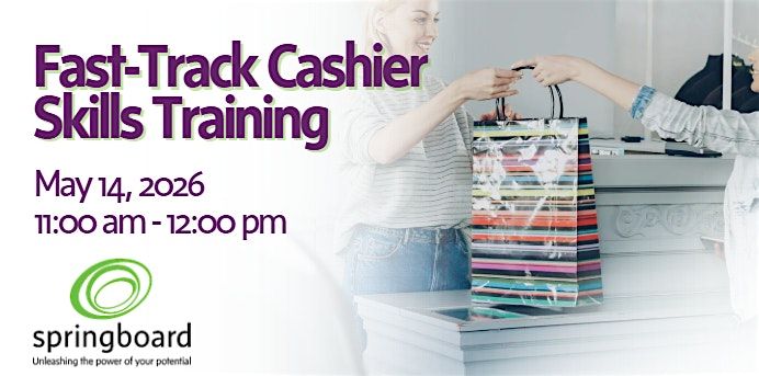 FREE Fast - Track Cashier Skills Training