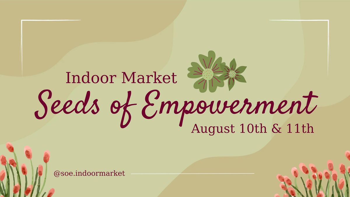 Seeds of Empowerment Indoor Market