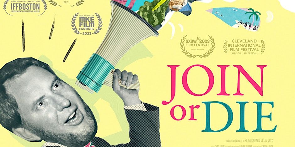 Join or Die Film Screening & Discussion