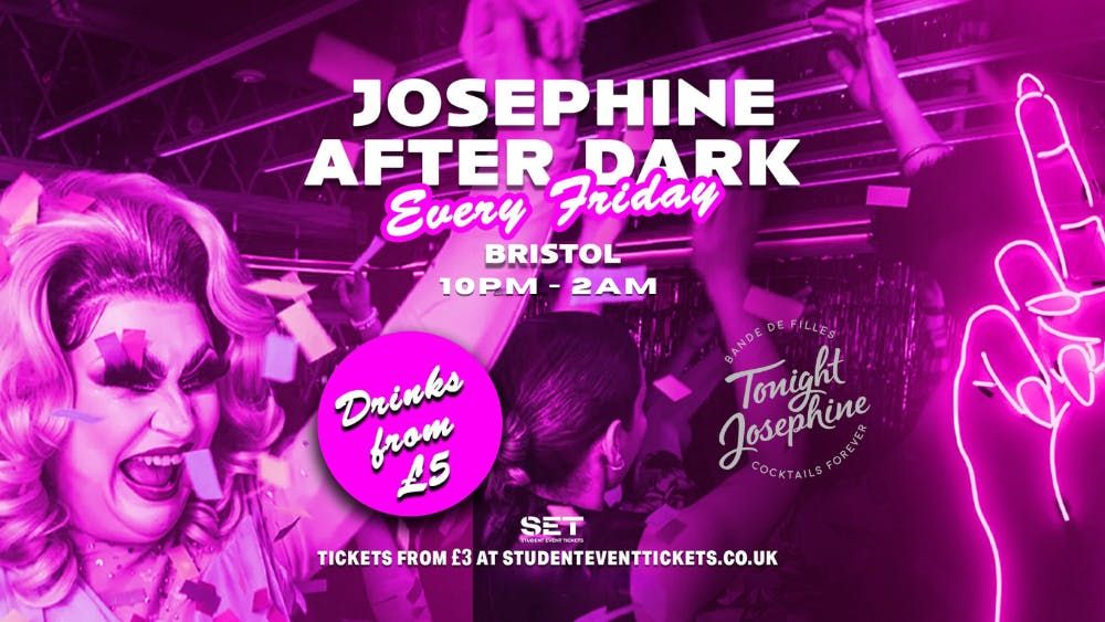 Josephine After Dark at Tonight Josephine Bristol Friday 22nd August