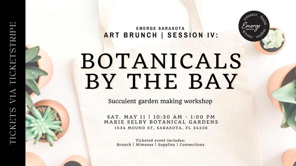 Art Brunch Session IV: Botanicals by the Bay