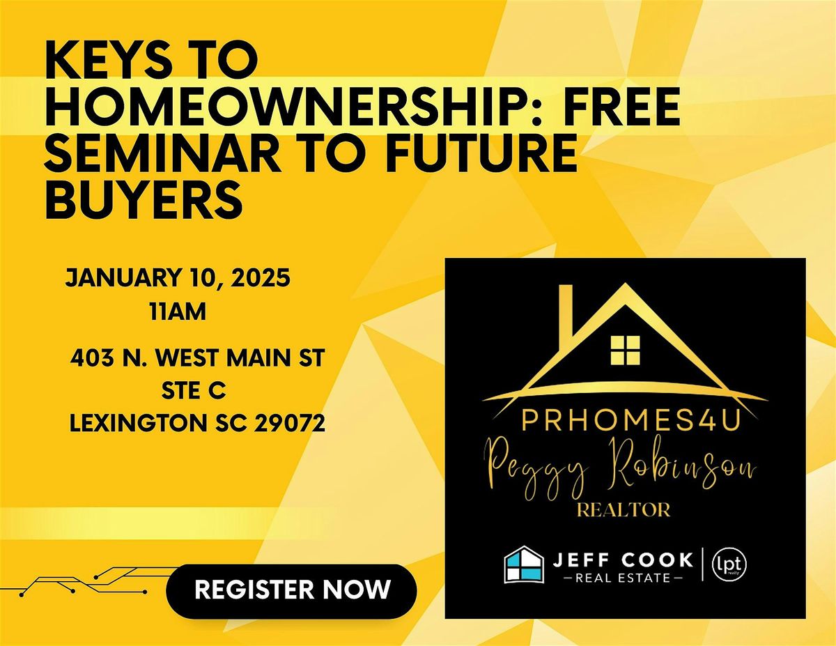 Keys To Homeownership: Free Seminar to Future Buyers