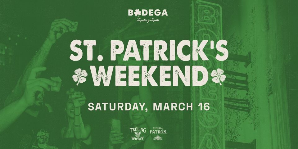 St. Patrick's Weekend at Bodega Coconut Grove