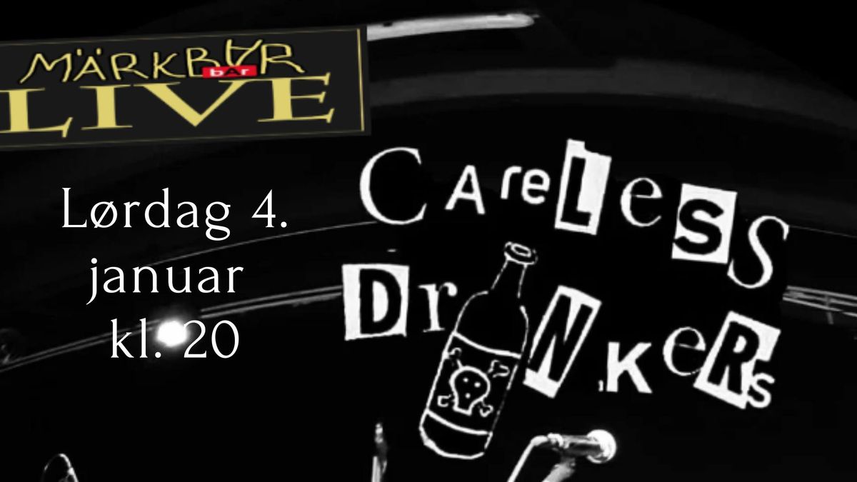 NYT\u00c5RSKUR : The Careless Drinkers - LIVE