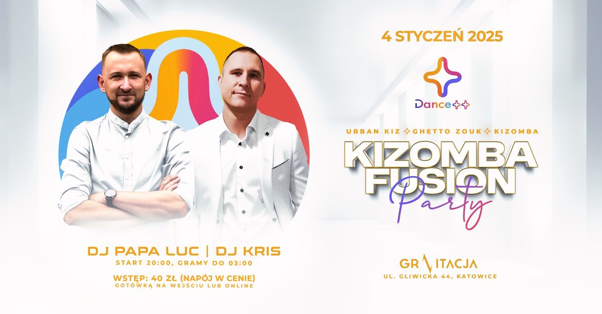 Dance++ Kizomba Fusion Party | 04.01.2025 (sb) | Gravitacja Katowice