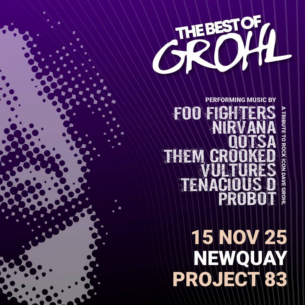 The Best Of Grohl (Foo Fighters, Nirvana, QOTSA) - Newquay