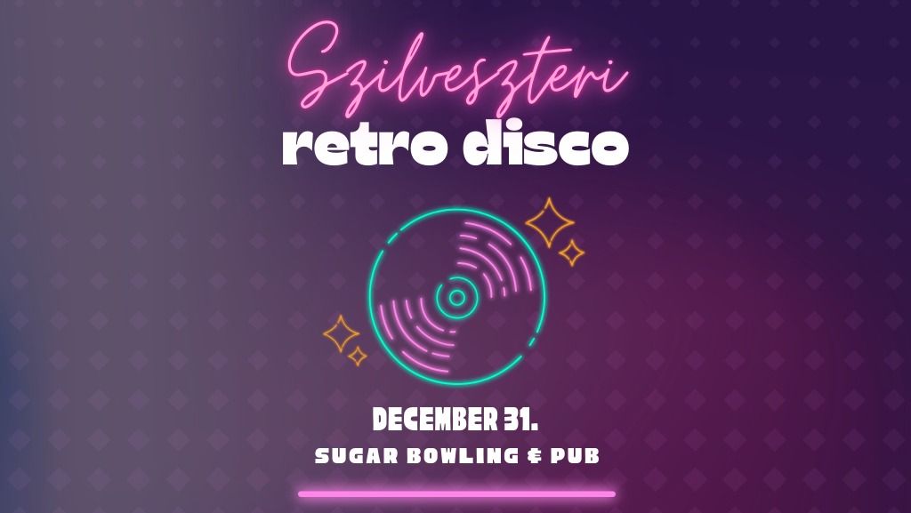 Szilveszteri Retro Disco - Randevuszerviz.hu