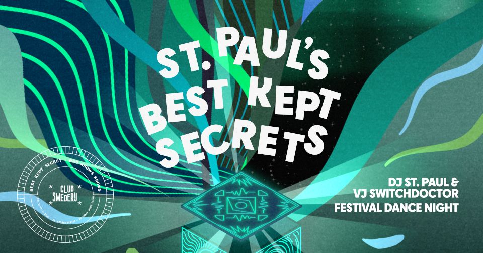 St. Pauls's Best Kept Secrets | Club Smederij