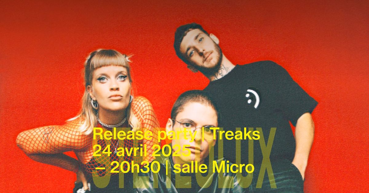 Release Party : Treaks + Maddy Street