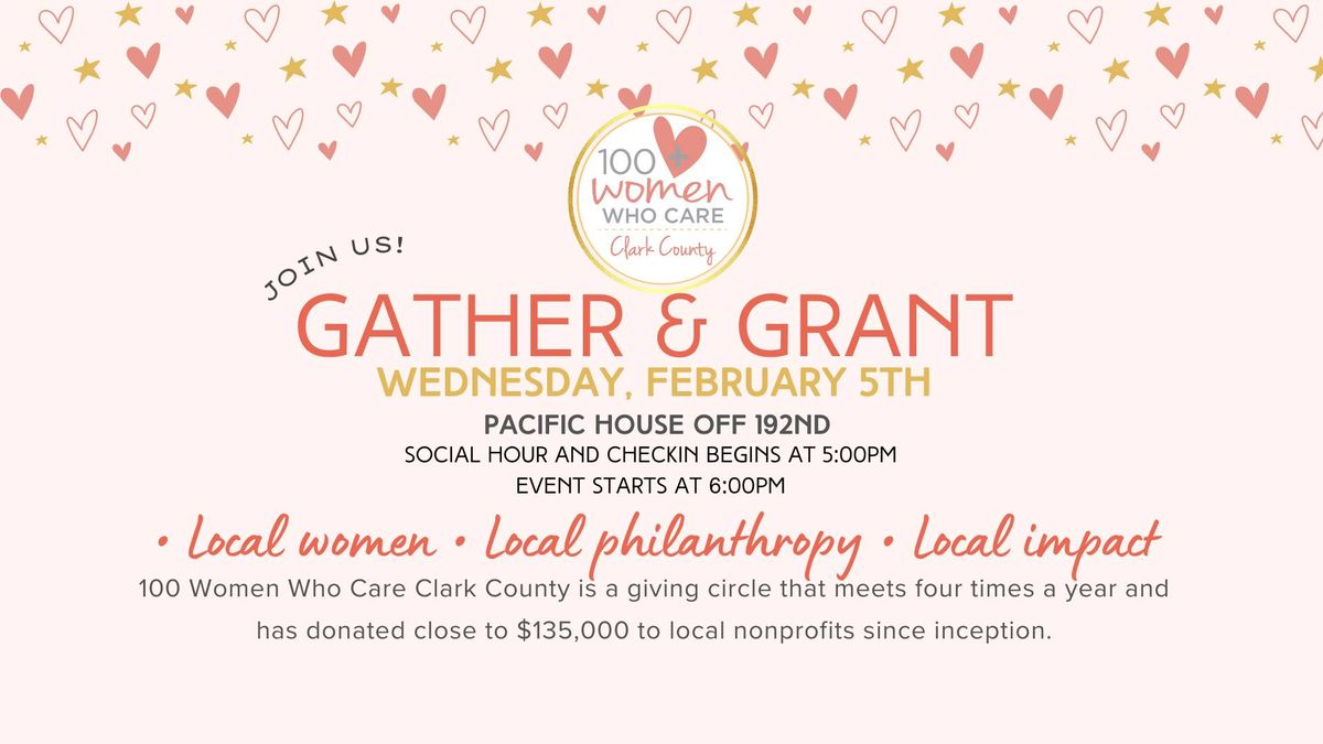 Q1 Gather & Grant Event - 100 Women Who Care Clark County 