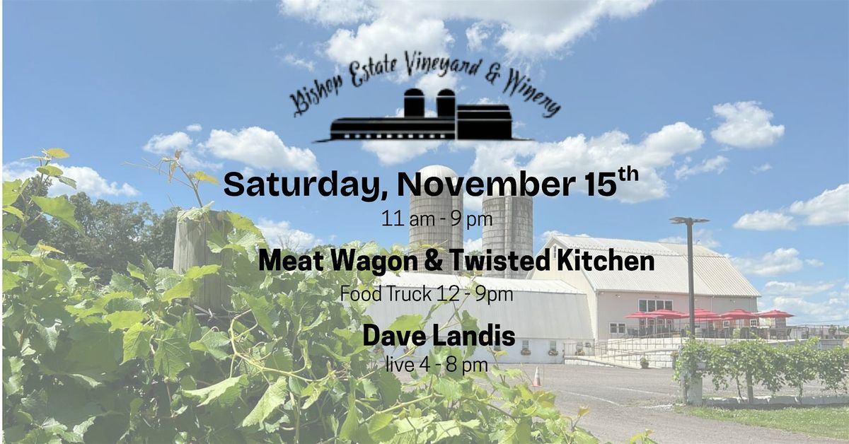 Meat Wagon & Twisted Kitchen Food Truck w\/Dave Landis Live at Bishop Estate