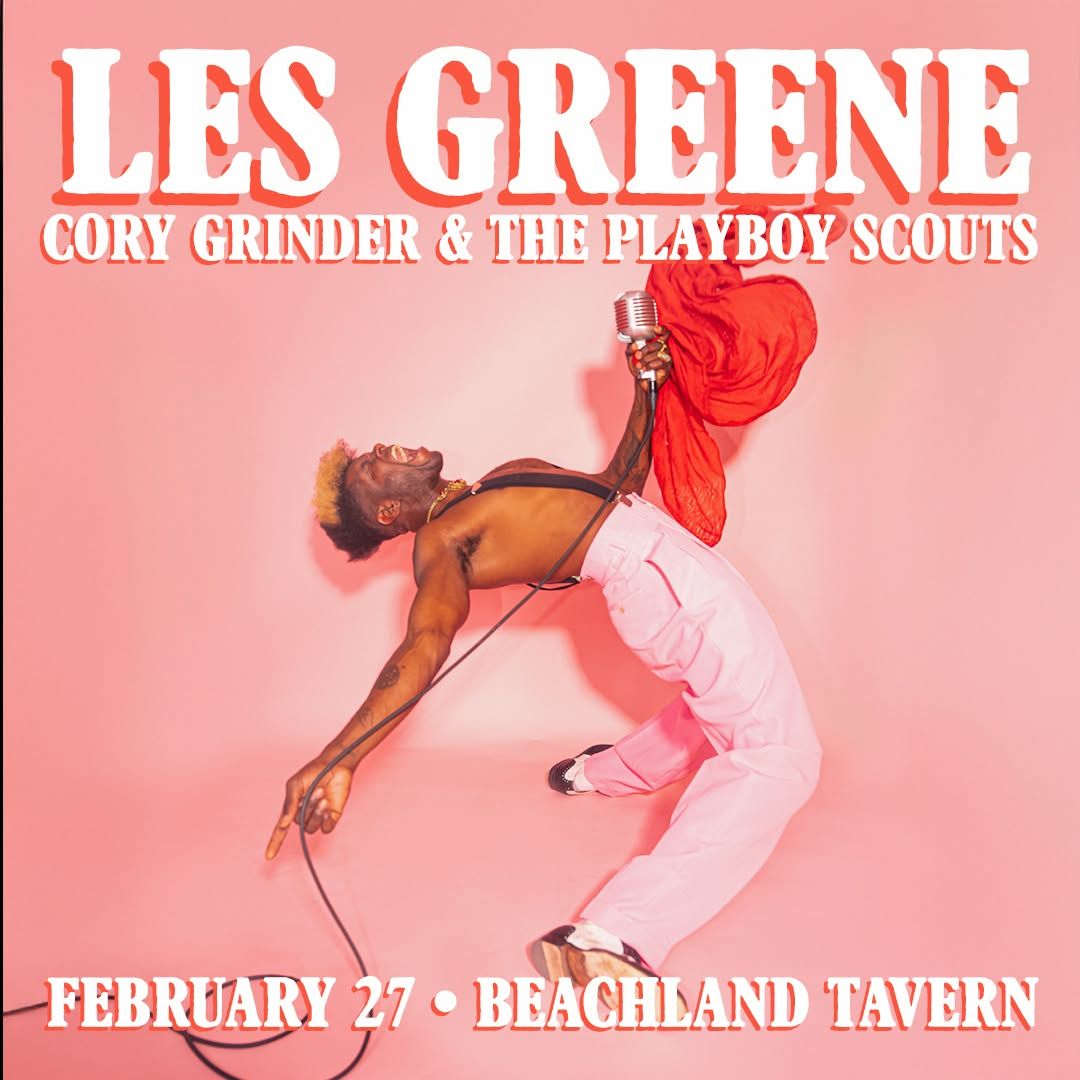 Les Greene + Cory Grinder and the Playboy Scouts @ Beachland Tavern