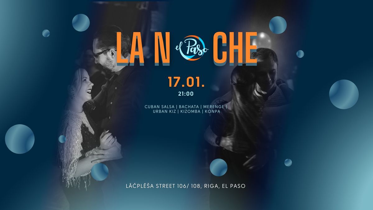 La Noche | 17.01.