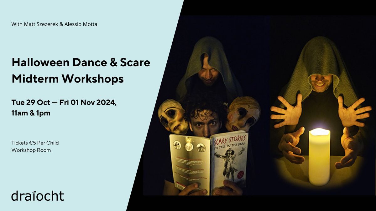 Halloween Dance & Scare Midterm Workshops