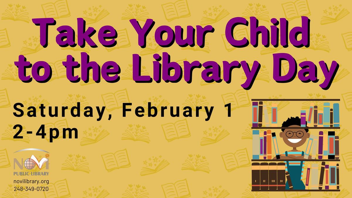 Take Your Child to the Library Day