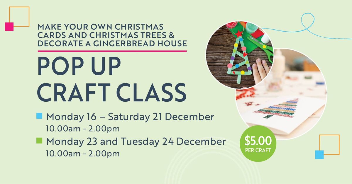 Pop Up Christmas Craft Workshops