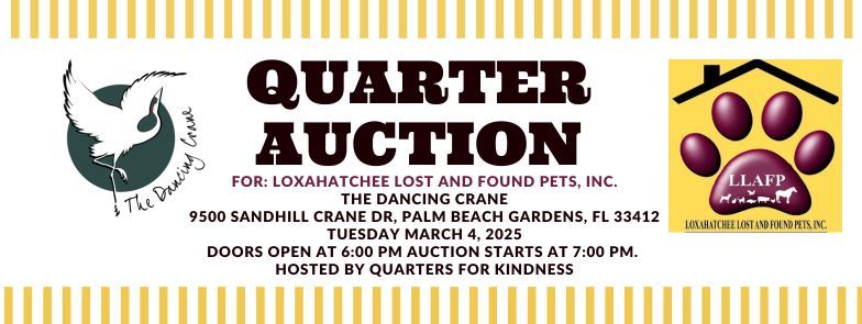 Quarter Auction For: Loxahatchee lost and found pets, Inc.