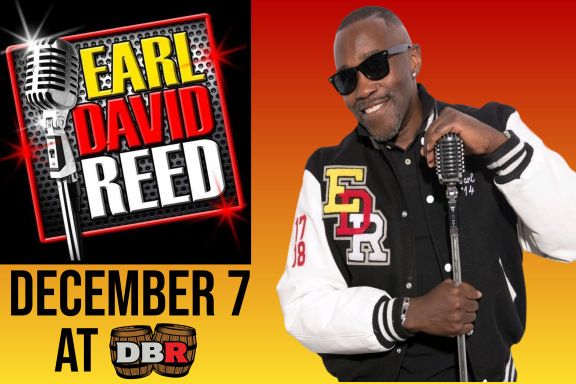 Comedian EARL DAVID REED at DBR 