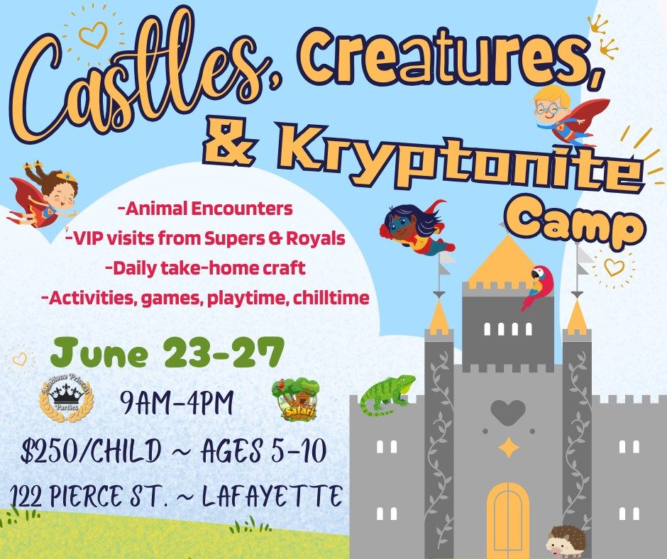 Castles, Creatures & Kryptonite at SAFARI STATION