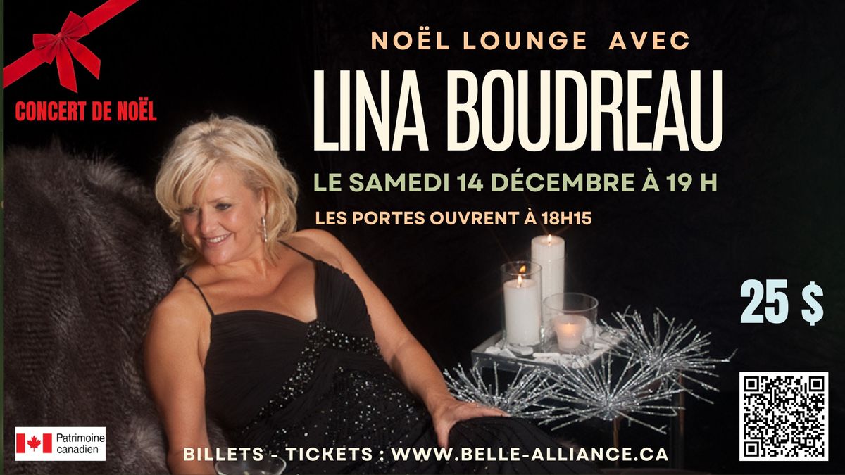 No\u00ebl lounge avec Lina Boudreau