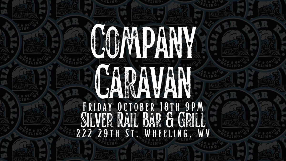 Company Caravan Live At The Silver Rail Bar & Grill 