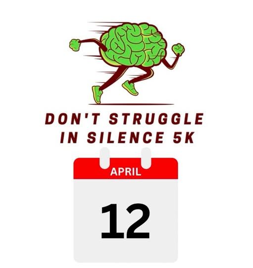 Don't Struggle in Silence 5K