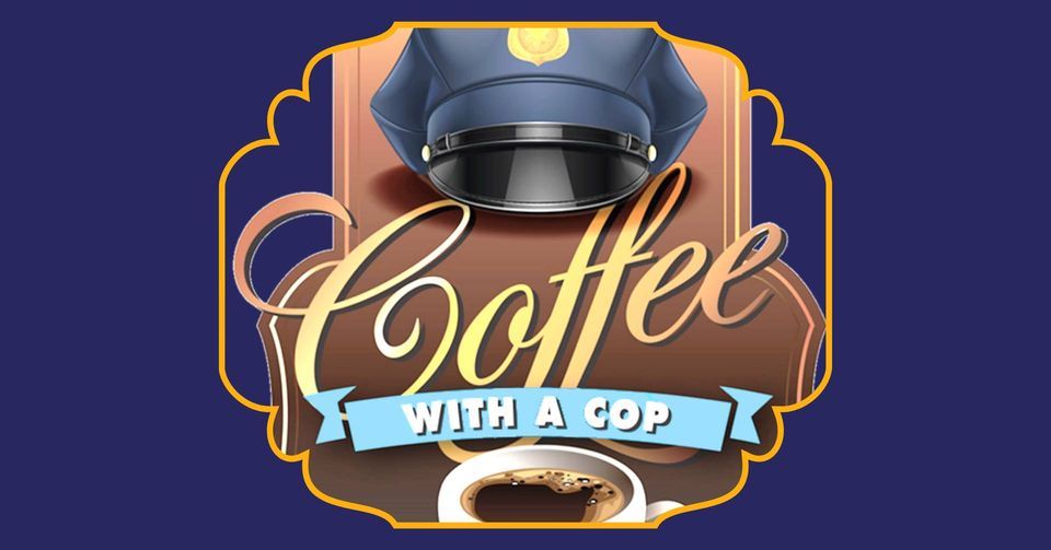 Coffee with a Cop