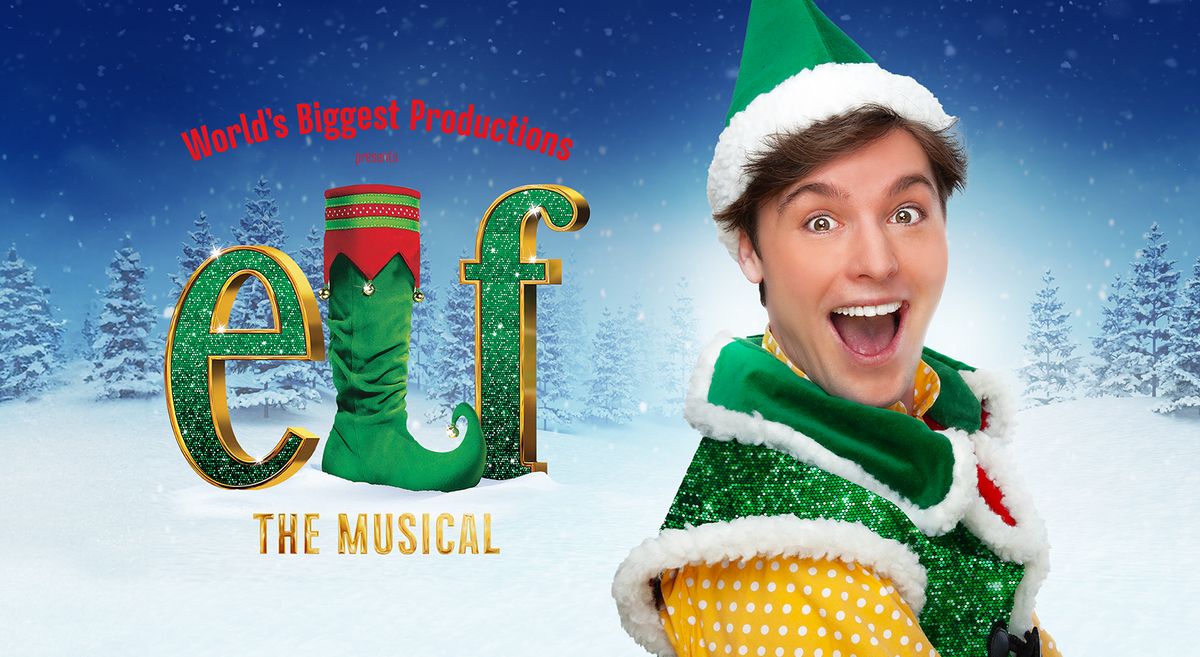 Elf The Musical