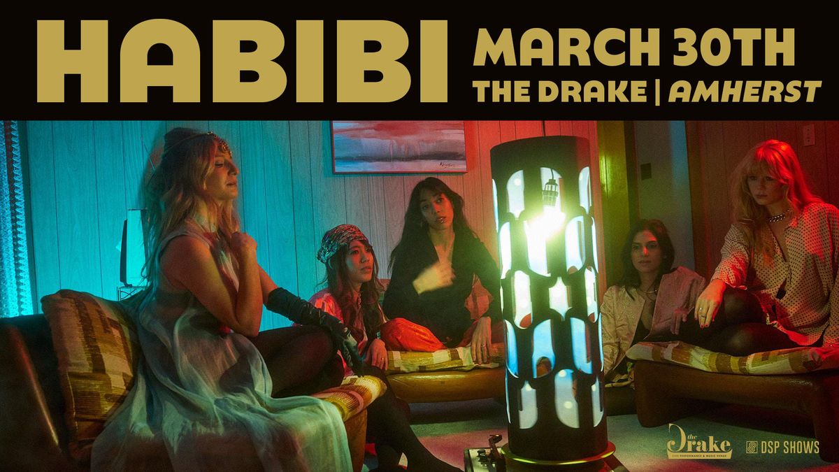 Habibi at The Drake (Amherst, MA)