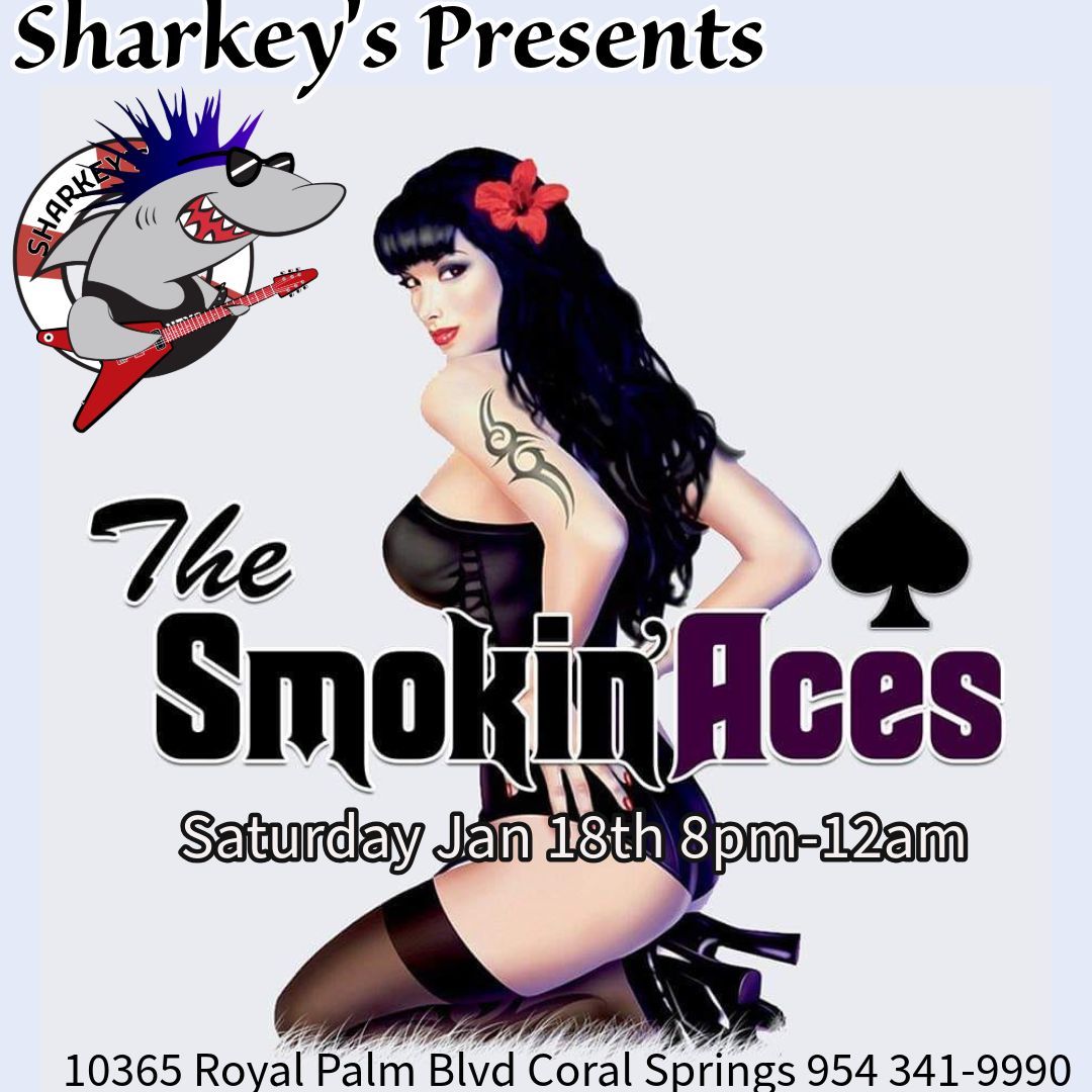 Smokin Aces return to Sharkey's