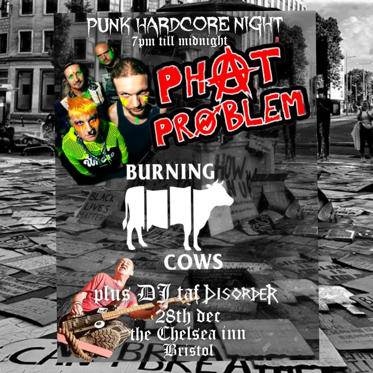 Punk night at the Chelsea inn. Phat problem. SLEIAH. - burning cows - dj taf.