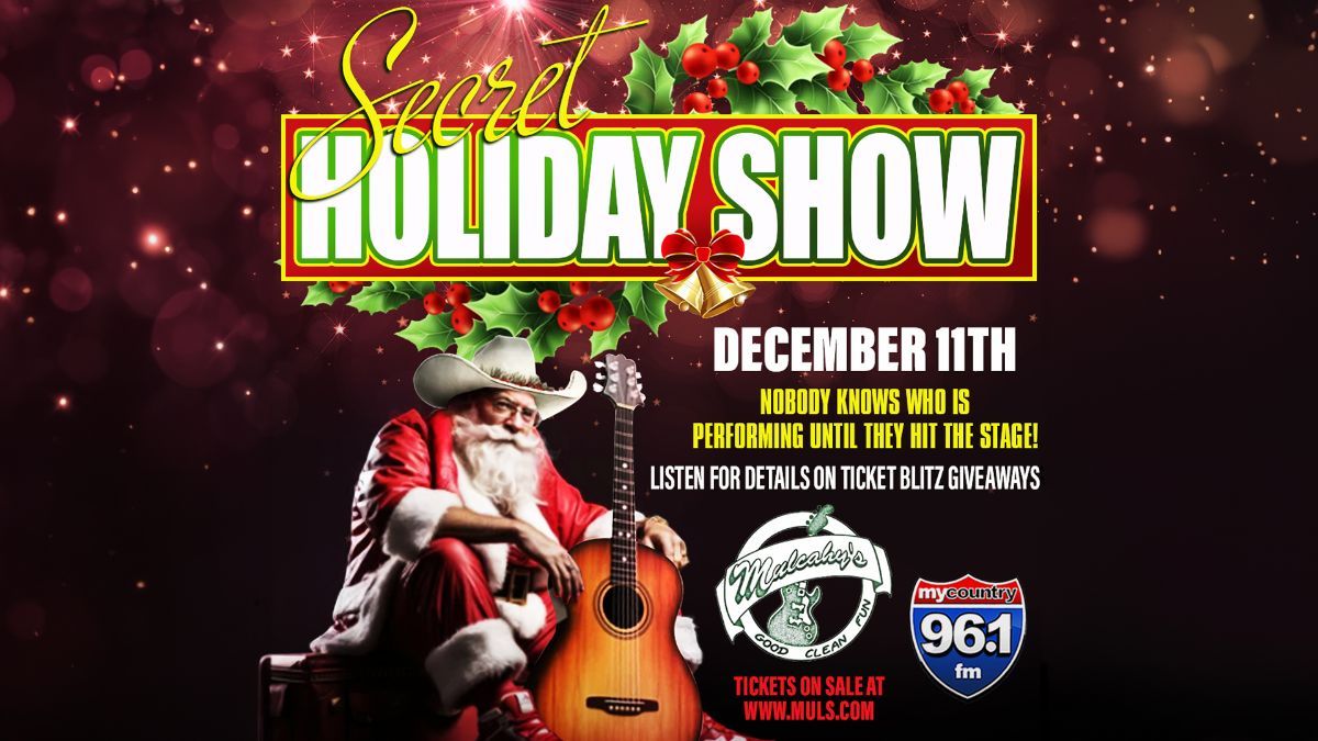 My Country 96.1 Secret Holiday Show