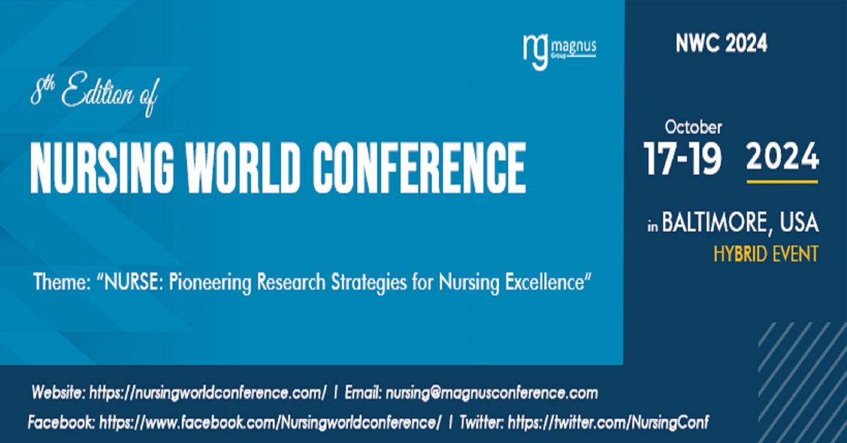 8th Edition of Nursing World Conference