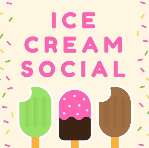 ICE CREAM SOCIAL WEEKEND JULY 20-21