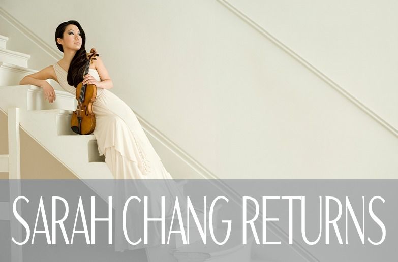 Sarah Chang Returns