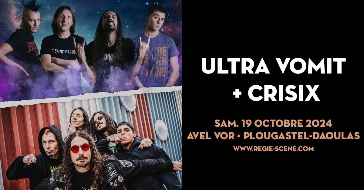 Ultra Vomit + Crisix \u2022 Espace Avel Vor \u2022 Plougastel 