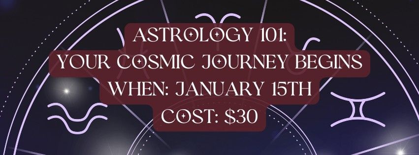 Astrology 101: Your Cosmic Journey Begins