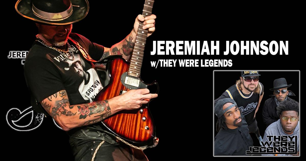 Jeremiah Johnson w\/They Were Legends