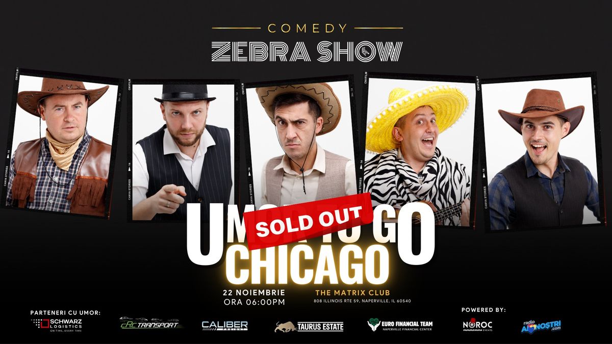 Comedy Zebra Show in Chicago - Umor to Go