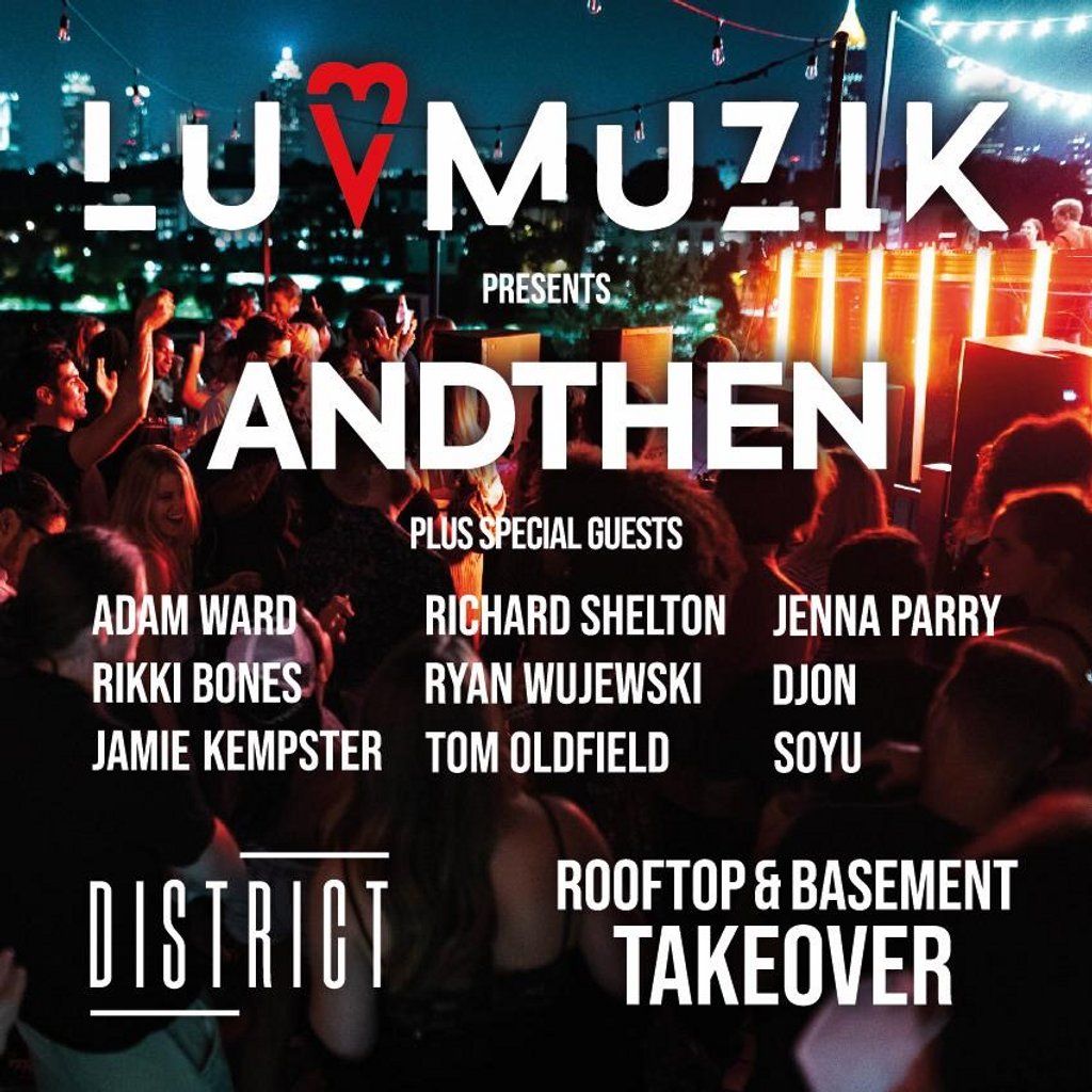 Luvmuzik Presents AndThen