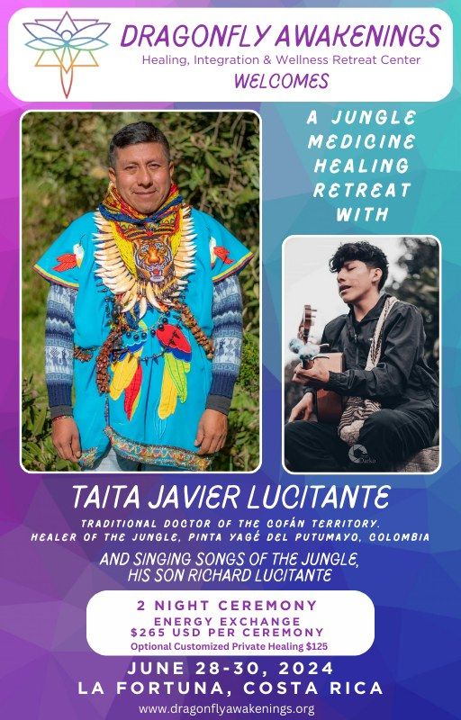 Taita Javier Lucitante Medicine Healing Retreat