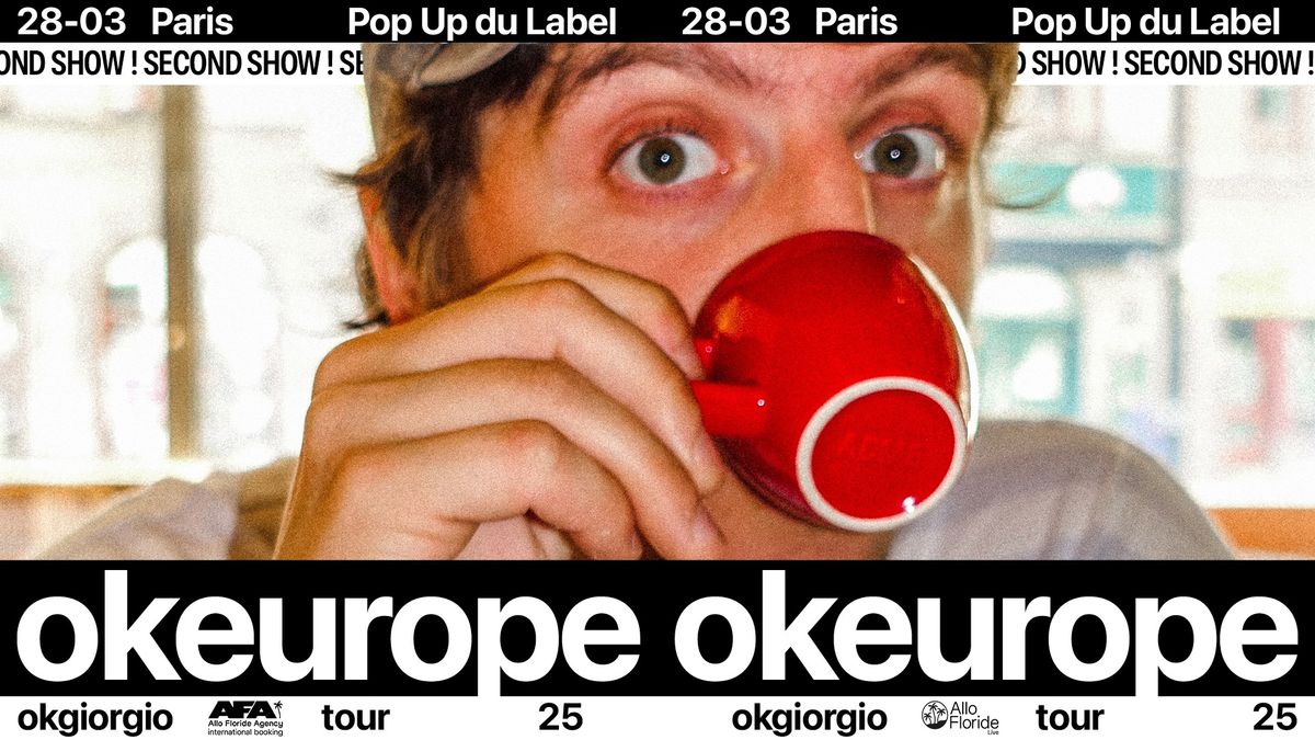 okgiorgio \u2022 POPUP!, Paris \u2022 SECOND SHOW