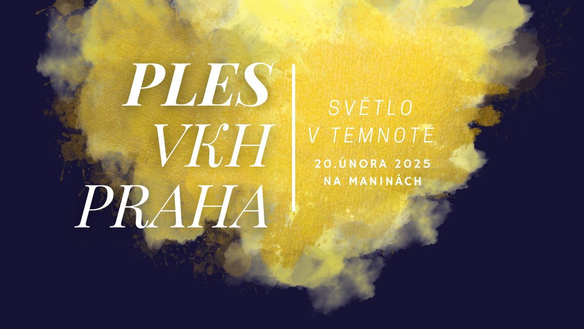 Ples VKH Praha \u2013 Sv\u011btlo v temnot\u011b 