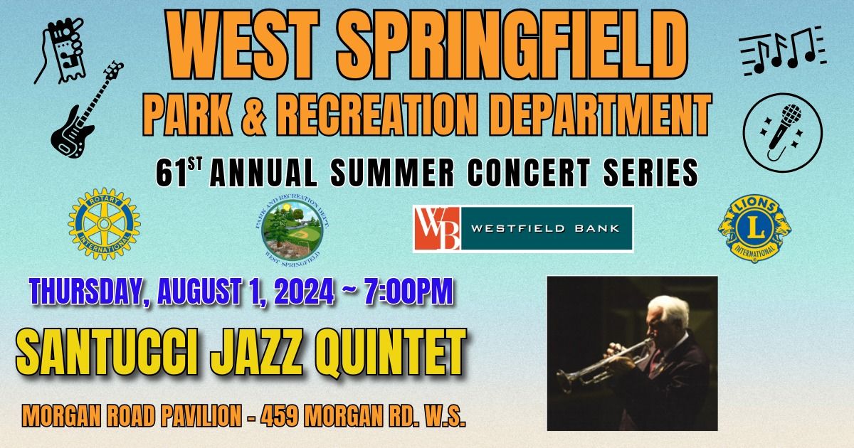 2024 Summer Concert Series: Santucci Jazz Quintet